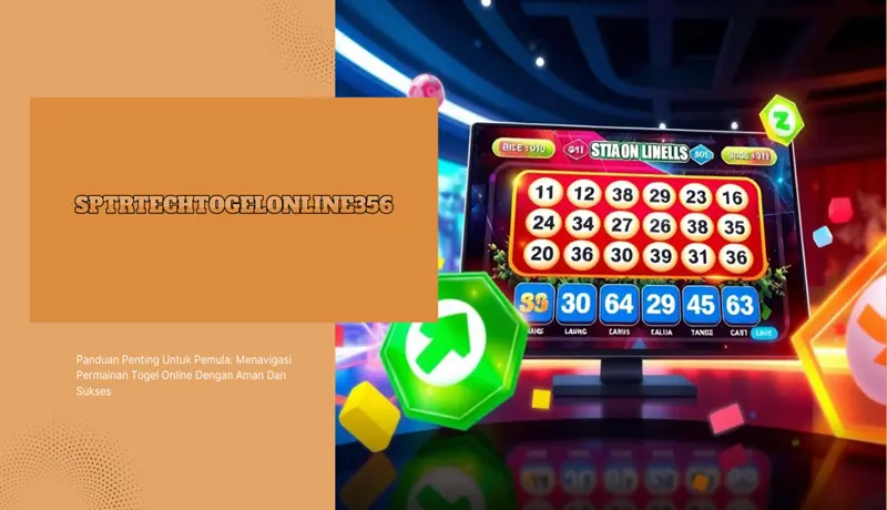 Panduan Penting Untuk Pemula: Menavigasi Permainan Togel Online Dengan Aman Dan Sukses